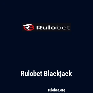 Rulobet Blackjack
