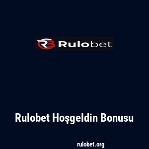 Rulobet Hoşgeldin Bonusu
