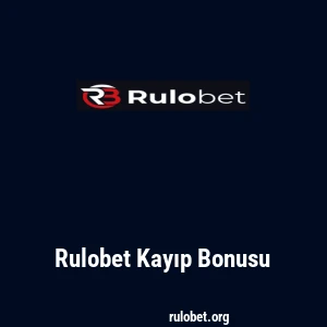 Rulobet Kayıp Bonusu